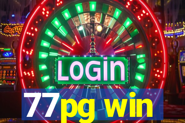 77pg win
